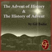 The Advent of History & The History of Advent